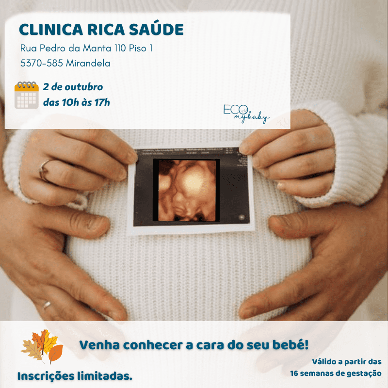 2 de outubro | Mirandela | Bragança | Das 10h às 17h | Eco 4D | Grávida | Clinica Rica Saúde