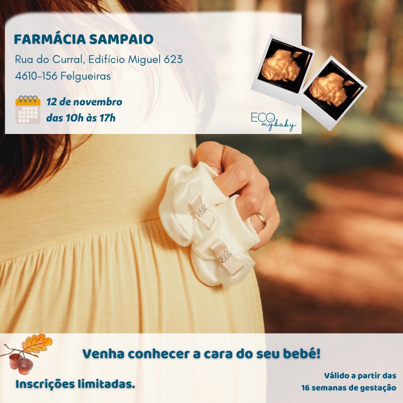 12 de novembro | Felgueiras | Porto | Grávida | Eco 4D | Das 10h às 17h