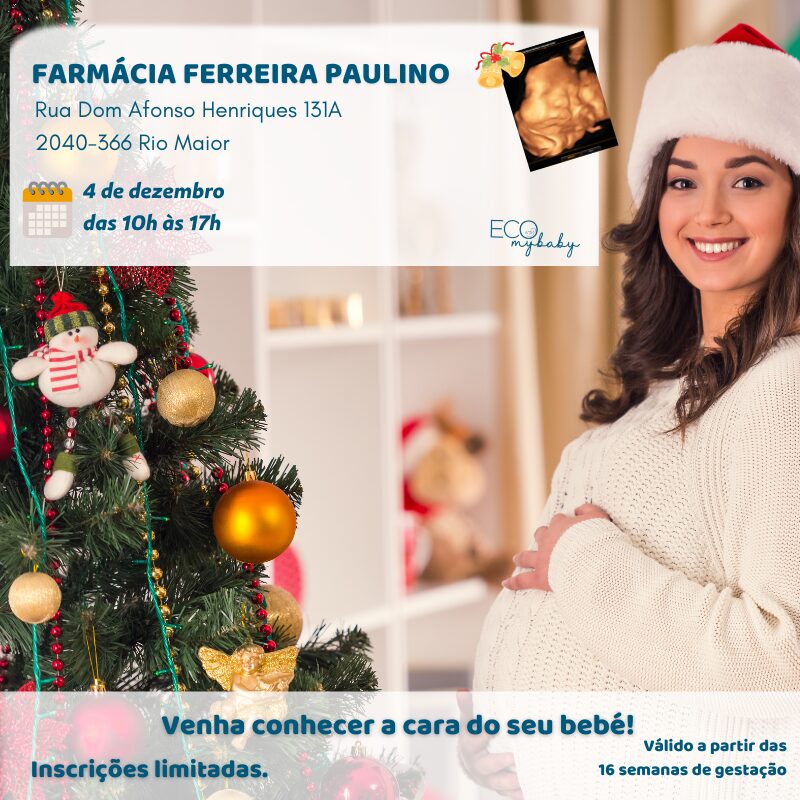 Farmácia Ferreira Paulino | 4 de dezembro | Eco 4D | Grávida | Das 11h às 18h