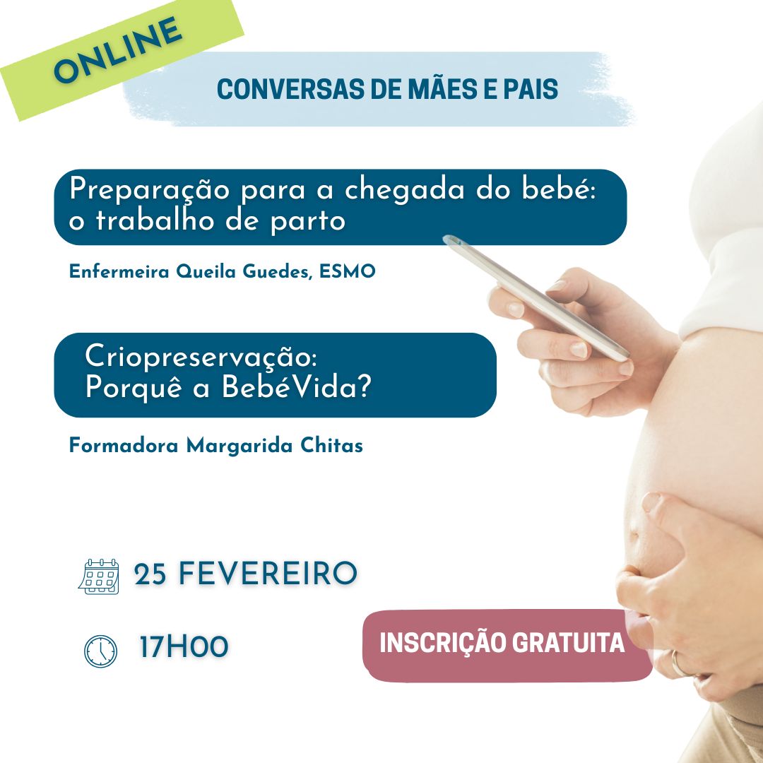 Conversas de Mães e Pais Preparar Para a Chegada do Bebé 25 fevereiro