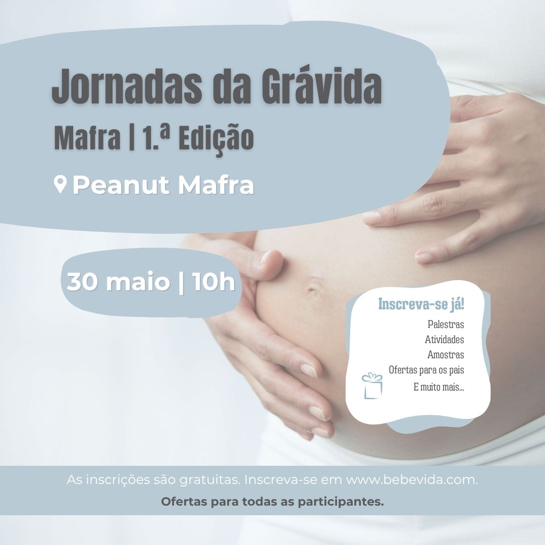 30 maio | Mafra
Jornadas da Grávida de Mafra | 1ª Edição
Das 10h às 13h
Loja Peanut - Mafra