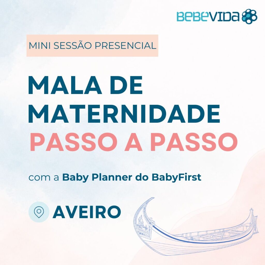 MINI SESSÃO PRESENCIAL Mala de Maternidade passo a passo com a Baby Planner do BabyFirst aveiro